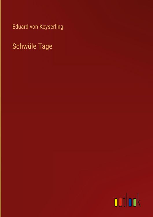 Produktbild: Schw&uuml;le Tage