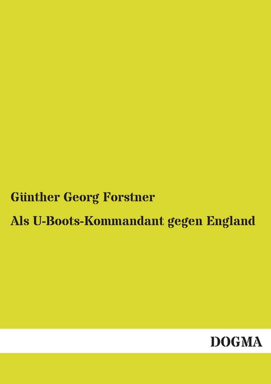 Produktbild: Als U-Boots-Kommandant gegen England