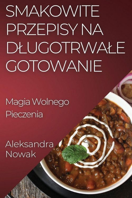 Produktbild: Smakowite Przepisy na D&iquest;ugotrwa&iquest;e Gotowanie