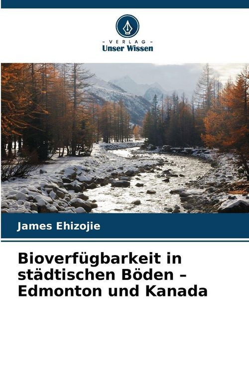 Produktbild: Bioverf&uuml;gbarkeit in st&auml;dtischen B&ouml;den - Edmonton und Kanada