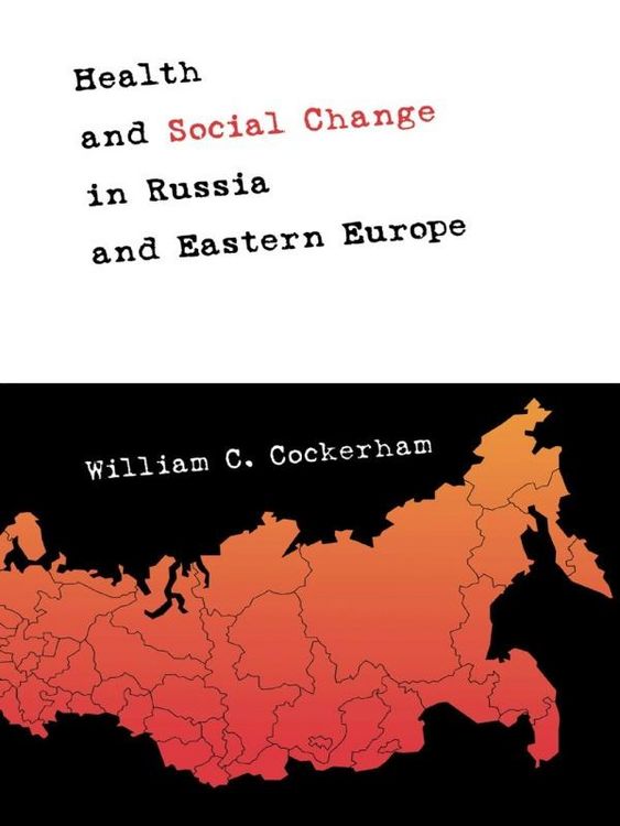 Produktbild: Health and Social Change in Russia and Eastern Europe