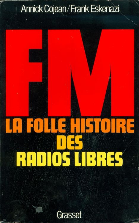 Produktbild: FM - La folle histoire des radios libres