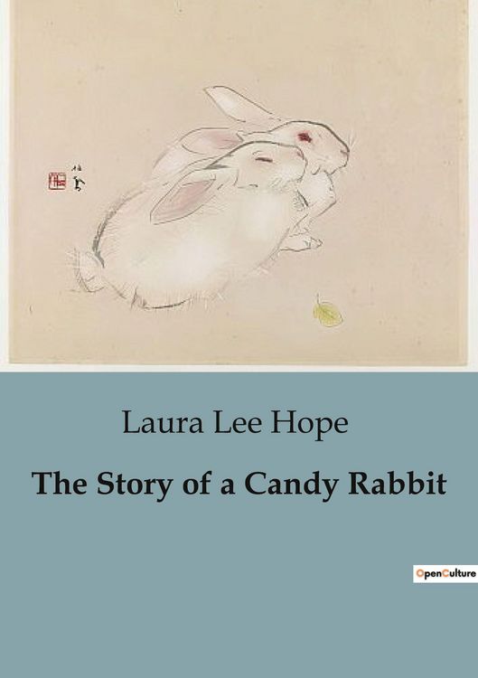 Produktbild: The Story of a Candy Rabbit