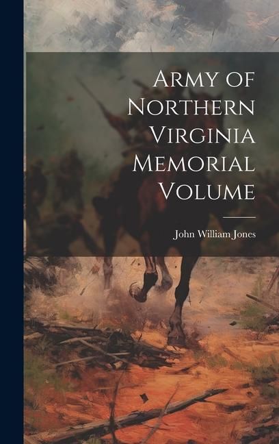 Produktbild: Army of Northern Virginia Memorial Volume