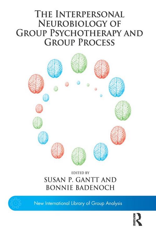 Produktbild: The Interpersonal Neurobiology of Group Psychotherapy and Group Process