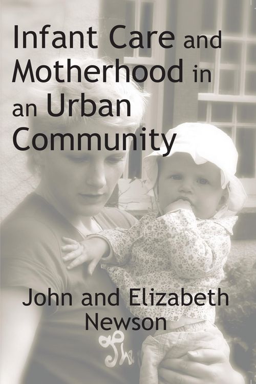 Produktbild: Infant Care and Motherhood in an Urban Community