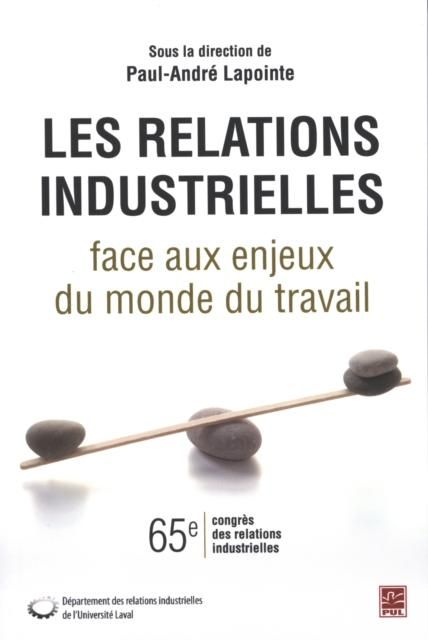 Produktbild: Les relations industrielles face aux enjeux du monde du...