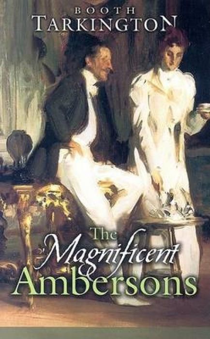 Produktbild: Tarkington, B: The Magnificent Ambersons