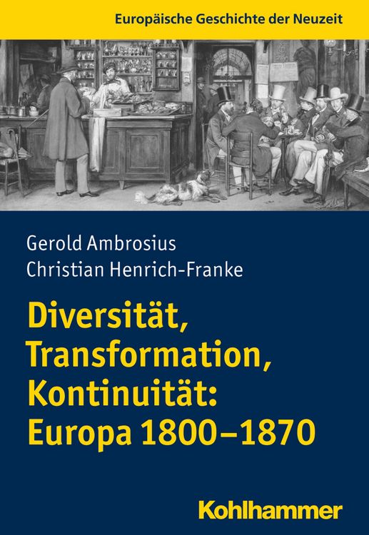 Produktbild: Diversit&auml;t, Transformation, Kontinuit&auml;t: Europa 1800-1870