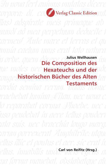 Produktbild: Wellhausen, J: Die Composition des Hexateuchs und der histor