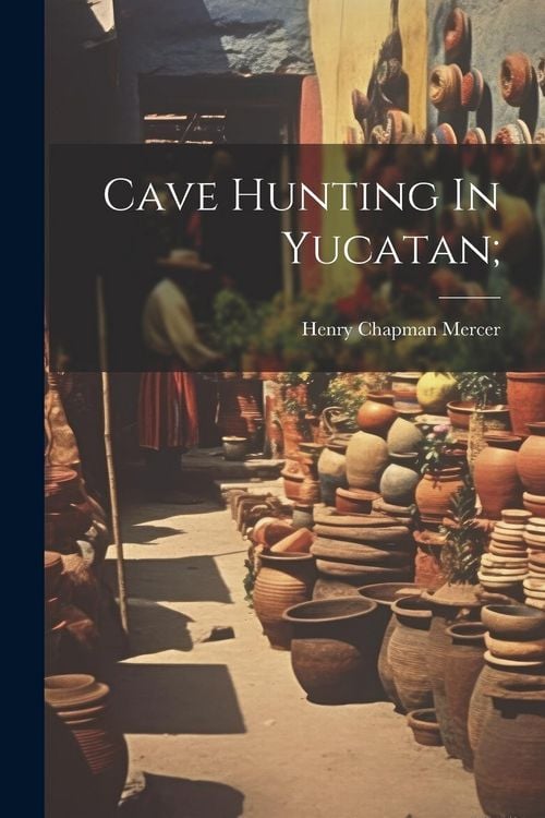 Produktbild: Cave Hunting In Yucatan;