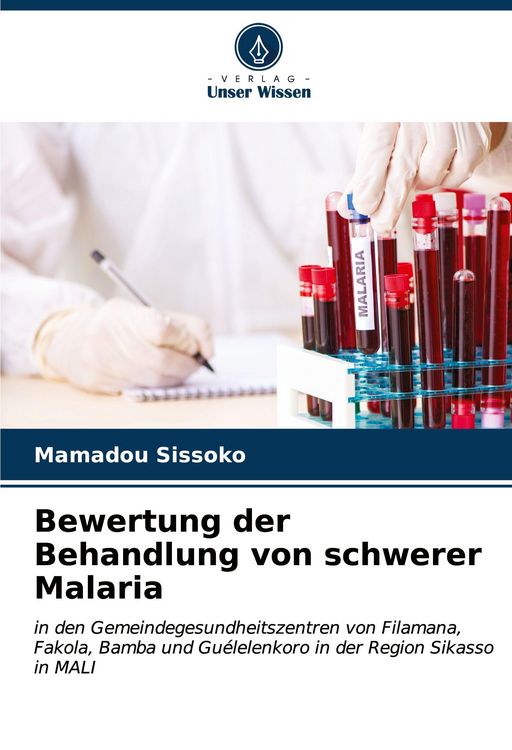 Produktbild: Bewertung der Behandlung von schwerer Malaria
