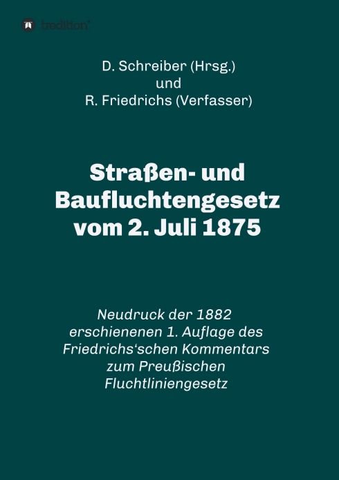 Produktbild: Stra&szlig;en- und Baufluchtengesetz vom 2. Juli 1875