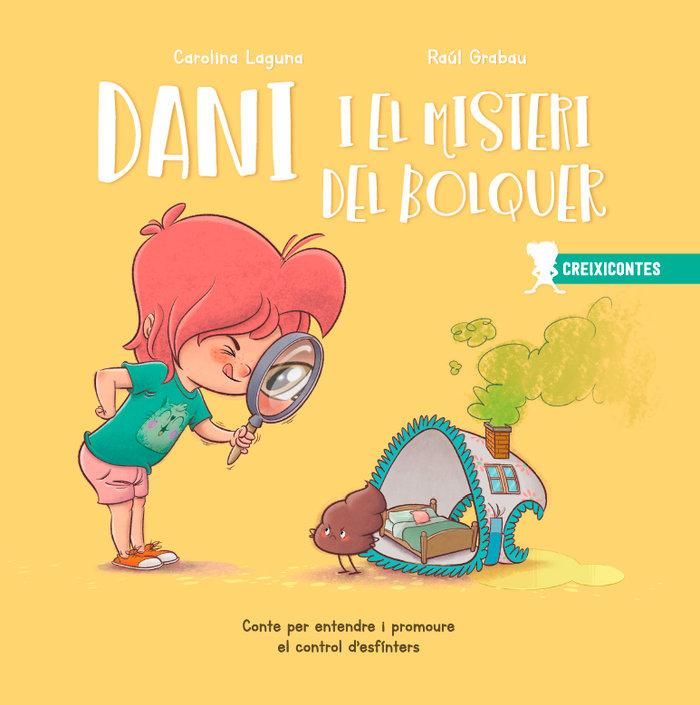 Produktbild: Dani i el misteri del bolquer : conte per entendre i promoure el control d'esf&iacute;nters esf&iacute;nteres
