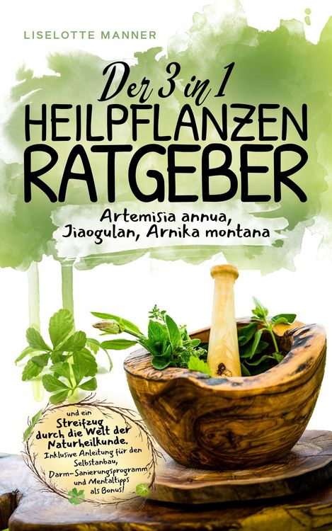 Produktbild: Der 3 in 1 Heilpflanzen Ratgeber