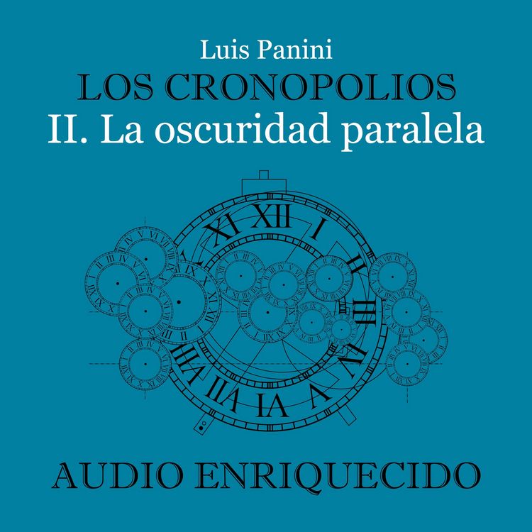 Produktbild: Los Cronopolios 2. La oscuridad paralela