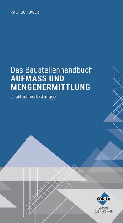 Produktbild: Das Baustellenhandbuch Aufma&szlig; und Mengenermittlung