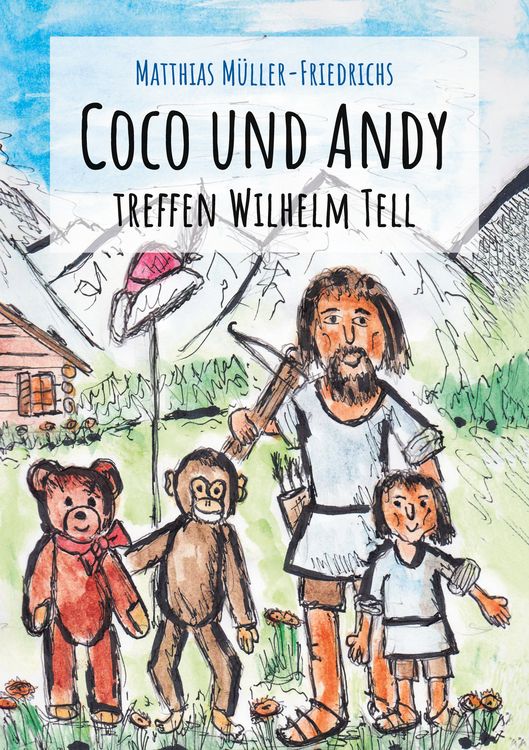 Produktbild: Coco und Andy treffen Wilhelm Tell
