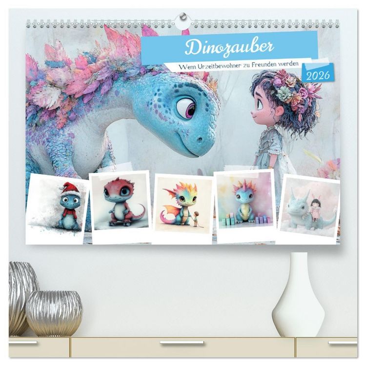 Produktbild: Dinozauber &ndash; Wenn Urzeitbewohner zu Freunden werden (hochwertiger Premium Wandkalender 2026 DIN A2 quer), Kunstdruck in Hochglanz