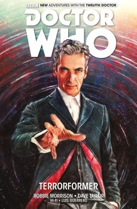 Produktbild: Doctor Who: The Twelfth Doctor Vol. 1: Terrorformer