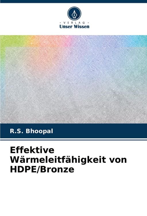 Produktbild: Effektive W&auml;rmeleitf&auml;higkeit von HDPE/Bronze