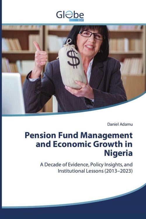 Produktbild: Pension Fund Management and Economic Growth in Nigeria