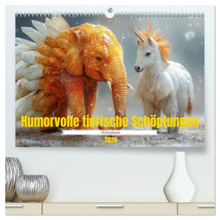 Produktbild: Humorvolle tierische Sch&ouml;pfungen - Hybridtiere (hochwertiger Premium Wandkalender 2026 DIN A2 quer), Kunstdruck in Hochglanz