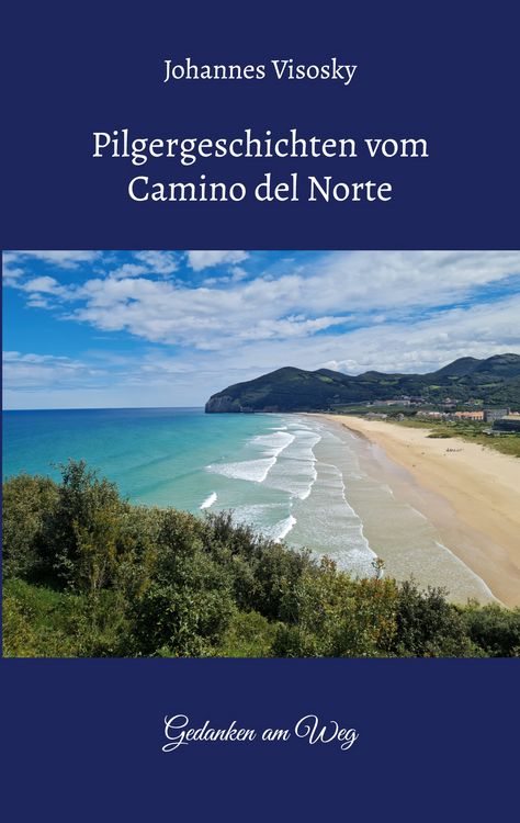 Produktbild: Pilgergeschichten vom Camino del Norte