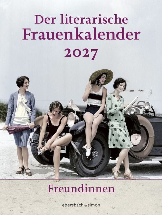 Produktbild: Der literarische Frauenkalender 2027 - Freundinnen