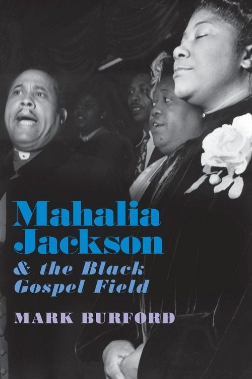 Produktbild: Mahalia Jackson and the Black Gospel Field