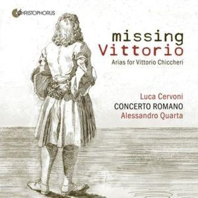 Produktbild: Missing Vittorio - Arias for Vittorio Chiccheri -