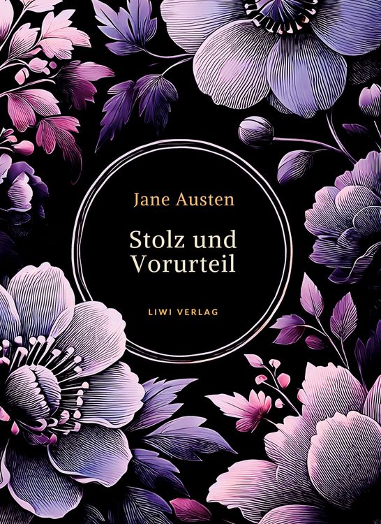 Produktbild: Jane Austen: Stolz und Vorurteil. Vollst&auml;ndige Neuausgabe.