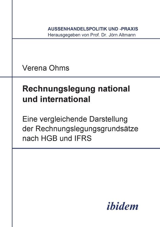 Produktbild: Ohms, V: Rechnungslegung national und international. Eine ve
