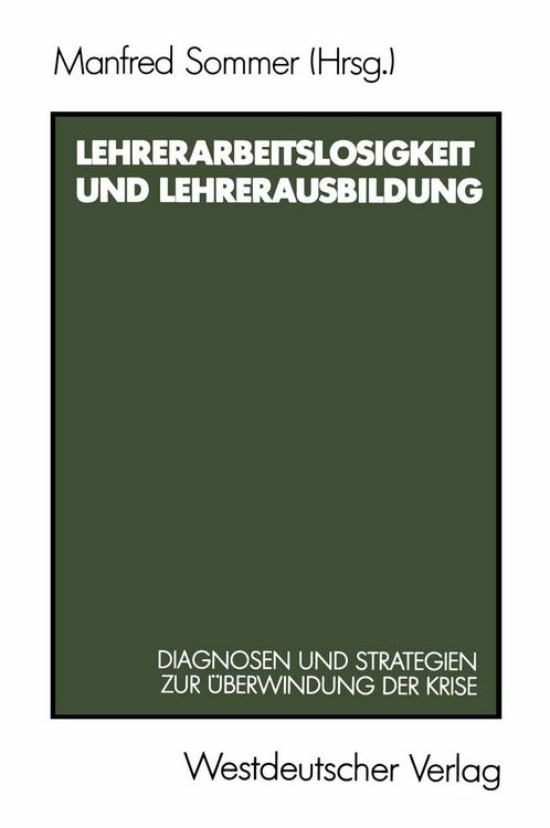 Produktbild: Lehrerarbeitslosigkeit und Lehrerausbildung
