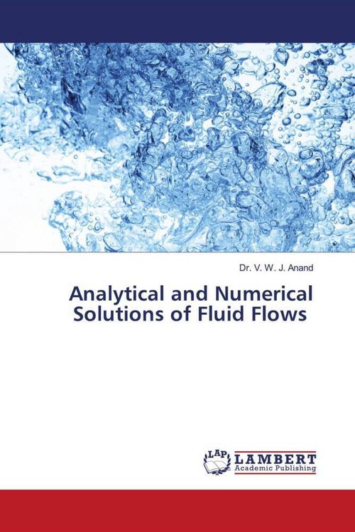Produktbild: Analytical and Numerical Solutions of Fluid Flows