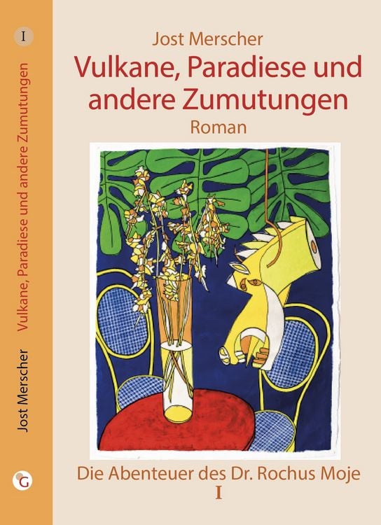 Produktbild: Vulkane, Paradiese und andere Zumutungen