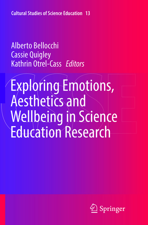 Produktbild: Exploring Emotions, Aesthetics and Wellbeing in Science Education Research