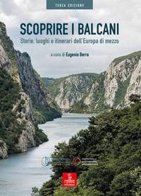 Produktbild: Scoprire i Balcani. Storie, luoghi e itinerari dell'Europa di mezzo