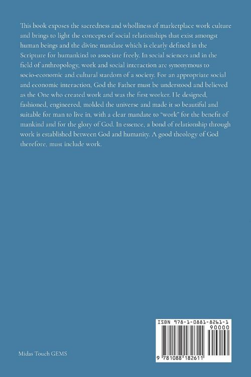 Produktbild: Social And Theological Interactions Of Work Exposing The Sacredness And Wholliness Of Marketplace Work Culture