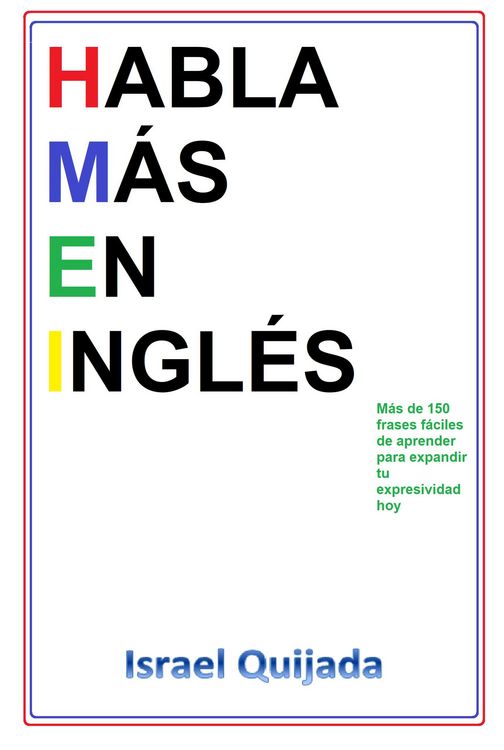 Produktbild: Habla M&aacute;s en Ingl&eacute;s: M&aacute;s de 150 Frases &Uacute;tiles