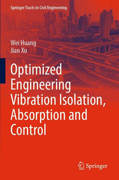 Produktbild: Optimized Engineering Vibration Isolation, Absorption and Control