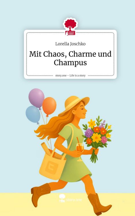 Produktbild: Mit Chaos, Charme und Champus. Life is a Story - story.one