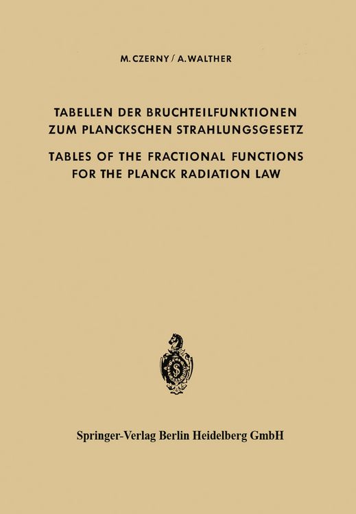 Produktbild: Tabellen der Bruchteilfunktionen zum Planckschen Strahlungsgesetz / Tables of the Fractional Functions for the Planck Radiation Law