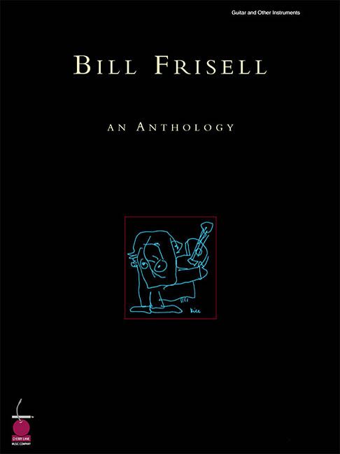 Produktbild: Bill Frisell: An Anthology