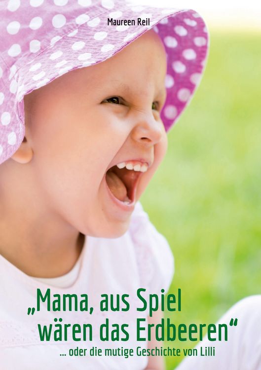 Produktbild: "Mama, aus Spiel w&auml;ren das Erdbeeren."