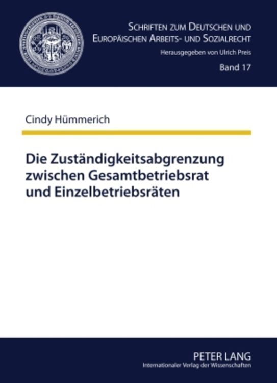 Produktbild: Die Zustaendigkeitsabgrenzung zwischen Gesamtbetriebsrat und Einzelbetriebsraeten