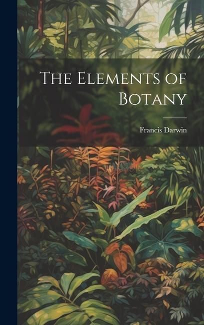 Produktbild: The Elements of Botany