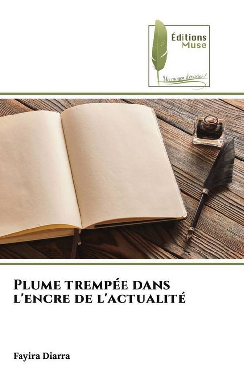 Produktbild: Plume tremp&eacute;e dans l'encre de l'actualit&eacute;