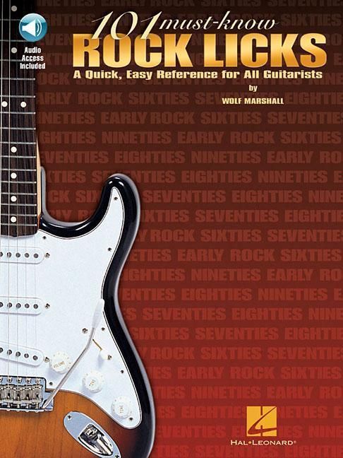 Produktbild: 101 Must-Know Rock Licks: A Quick, Easy Reference for All Guitarists [With CD]