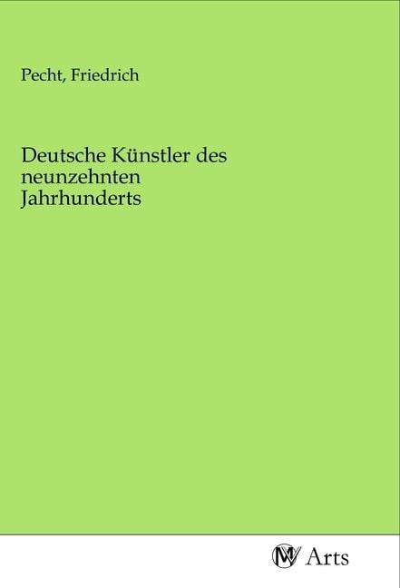 Produktbild: Deutsche K&uuml;nstler des neunzehnten Jahrhunderts